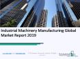 The Industrial Machinery Manufacturing Market To Improve Its Performance PowerPoint PPT Presentation