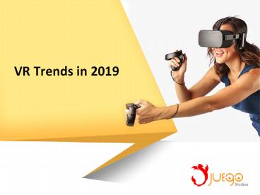 VR Trends in 2019 (1)