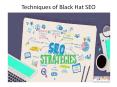 Techniques of Black Hat SEO PowerPoint PPT Presentation