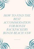 How to Find The Best Accommodation For Bondi Backpackers Bondi Beach NSW PowerPoint PPT Presentation