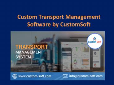 Best Transport Management System by CustomSoft