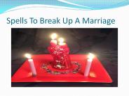 Spells To Break Up A Marriage
