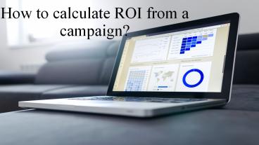 How to calculate ROI from a campaign?