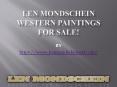 Len Mondschein Western Paintings for Sale