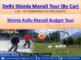 Delhi Shimla Manali Budget Tour By Car PowerPoint PPT Presentation