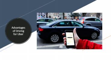 Advantages of Driving for Uber