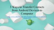 How to Transfer/Backup Android Contacts to Computer