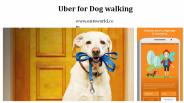 Uber for dog walking app