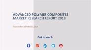 Advanced Polymer Composites Market Research Report 2018