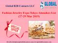 Fashion Jewelry Expo Tokyo Attendees List (27-29 Mar 2019) PowerPoint PPT Presentation