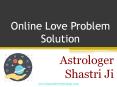 Online Love Problem Solution – (+91)-9818547516 – Astrologer Shastri Ji PowerPoint PPT Presentation