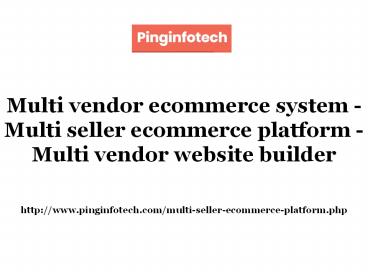 Multi seller ecommerce platform - Multi vendor website builder