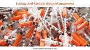 Ecology And Medical Waste Management