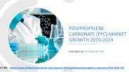 Polypropylene Carbonate (PPC) Market Growth 2019-2024