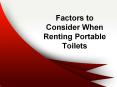 Factors to Consider When Renting Portable Toilets PowerPoint PPT Presentation