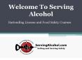 Getting A Bartending License and Food Safety Courses PowerPoint PPT Presentation