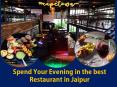 Spend Your Evening in the best Restaurant in Jaipur PowerPoint PPT Presentation