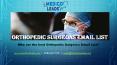 orthopedic surgeons Email List PowerPoint PPT Presentation