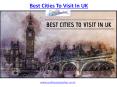 Best Cities To Visit In UK PowerPoint PPT Presentation