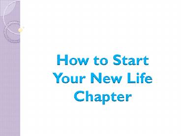 How to Start Your New Life Chapter