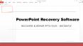 How to Repair PowerPoint Presentation file via PowerPoint Recovery Software PowerPoint PPT Presentation