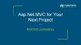 Why You Should Choose Asp.Net MVC for Your Next Project PowerPoint PPT Presentation