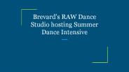 Brevard’s RAW Dance Studio hosting Summer Dance Intensive