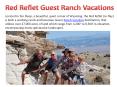 Red Reflet Guest Ranch Vacations PowerPoint PPT Presentation