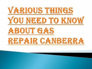 Four Issues that Expect in Terms of Gas Repairs Canberra