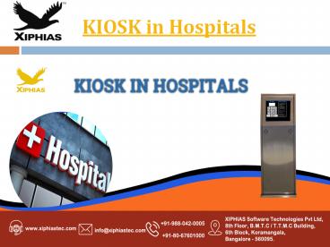 Kiosk in Hospitals