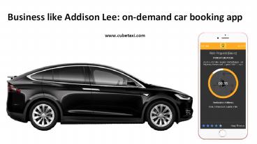 Business like Addison Lee: on-demand car booking app