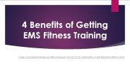 4 Benefits of Getting EMS Fitness Training