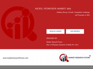 Nickel Hydroxide Market: Global Industry Analysis, Market Size, Trends, Product Type, Growth and Forecast 2023