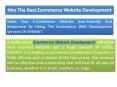 Hire the Best Ecommerce Website Development Company in Delhi Which Work World Wide PowerPoint PPT Presentation