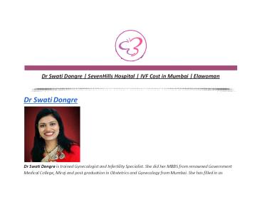 Dr Swati Dongre | SevenHills Hospital | IVF Cost in Mumbai | Elawoman