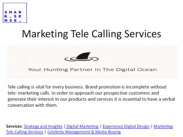 SharkSense Digital:Marketing Tele Calling Services