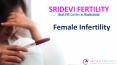 Female Infertility Treatment in Hyderabad | IVF Centres in Hyderabad PowerPoint PPT Presentation