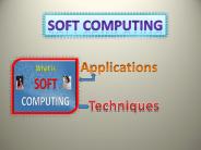 What is Soft Computing and Its Applications and Techniques?
