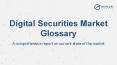 Digital Securities Market Glossary PowerPoint PPT Presentation