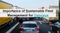 Importance of Sustainable Fleet Management for Vamosys PowerPoint PPT Presentation