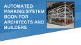 Automated Parking System Boon for architects and builders PowerPoint PPT Presentation