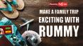 Make a Family Trip Exciting with Rummy PowerPoint PPT Presentation