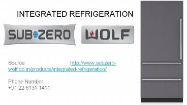 INTEGRATED REFRIGERATION