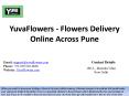 YuvaFlowers - Flowers Delivery Online Across Pune PowerPoint PPT Presentation
