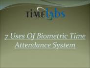 7 Uses Of Biometric Time Attendance System