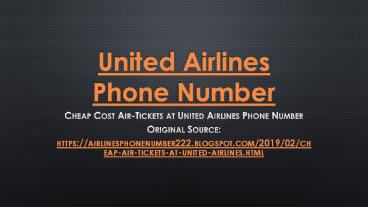 Cheap Cost Air-Tickets at United Airlines Phone Number