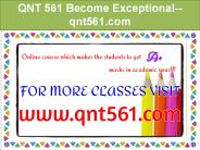 QNT 561 Become Exceptional--qnt561.com