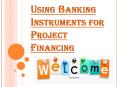 Utilized Financial Instruments For Financing PowerPoint PPT Presentation