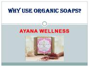 Natural Organic Soaps – Ayana Wellness