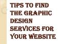 Few Ways You Can Find the Right Graphic Design Services NYC PowerPoint PPT Presentation